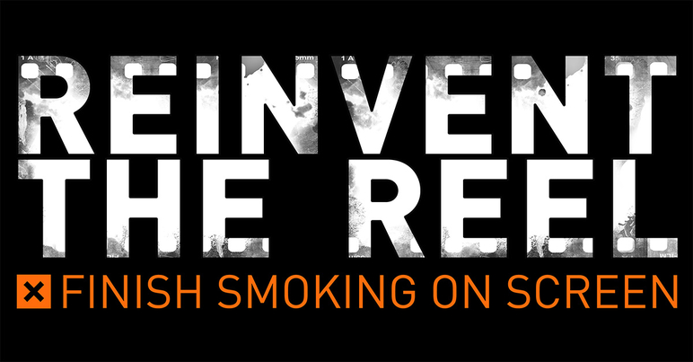 Reinvent the reel, finish smoking on screen