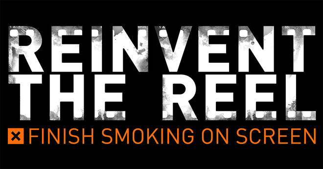Reinvent the reel, finish smoking on screen